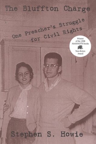 Cover of The Bluffton Charge: One Preacher's Struggle for Civil Rights