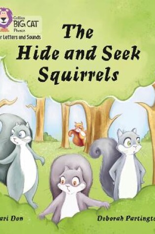 Cover of The Hide and Seek Squirrels