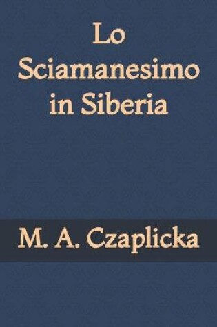 Cover of Lo Sciamanesimo in Siberia