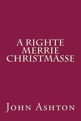 Book cover for A Righte Merrie Christmasse