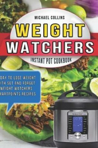 Cover of Weight Watchers Instant Pot Cookbook