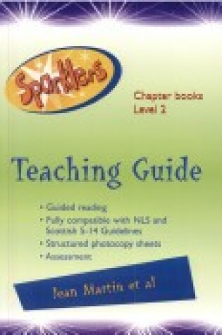Cover of Sparklers Chapter Books Level 2 Teaching Guide