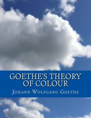 Book cover for Goethe's Theory of Colour