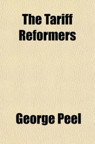 Cover of The Tariff Reformers