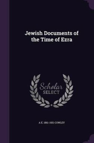 Cover of Jewish Documents of the Time of Ezra