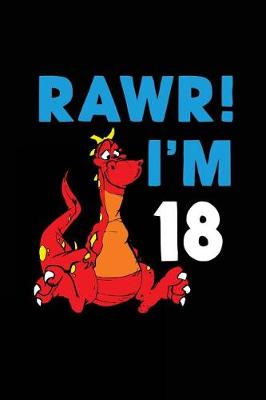 Cover of RAWR! I'm 18