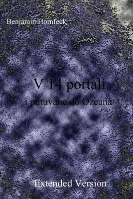 Book cover for V 14 Portali I Putuvane Do Ozeana Extended Version