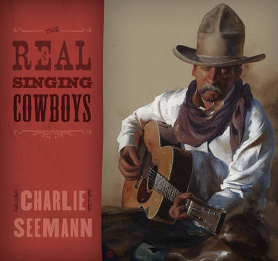 Book cover for The Real Singing Cowboys