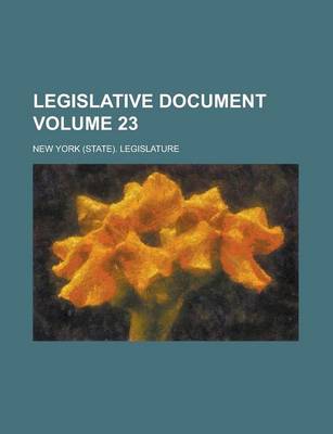 Book cover for Legislative Document Volume 23