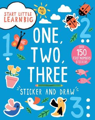 Book cover for Start Little Learn Big One, Two, Three Sticker and Draw