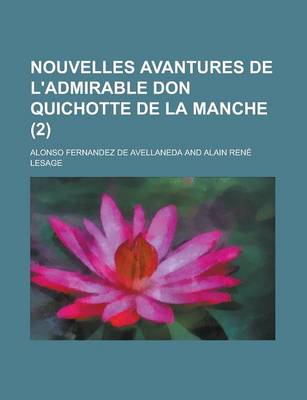 Book cover for Nouvelles Avantures de L'Admirable Don Quichotte de La Manche (2 )