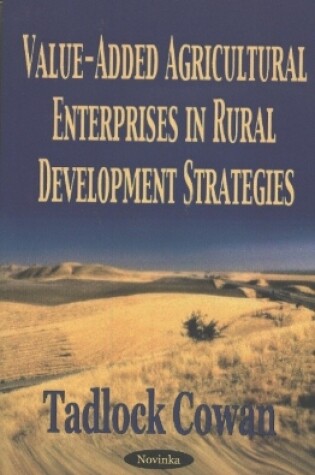 Cover of Value-Added Agricultural Enterprises in Rural Development Strategies