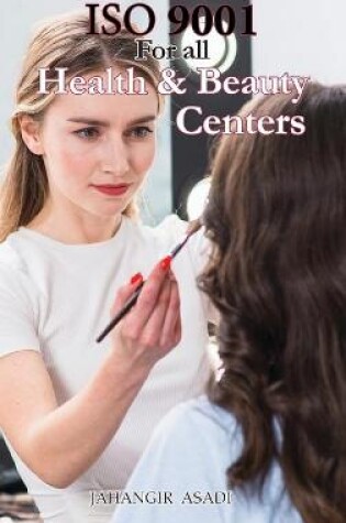Cover of ISO 9001 for all health and beauty centers
