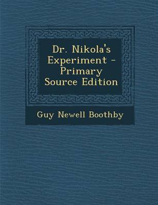 Book cover for Dr. Nikola's Experiment - Primary Source Edition