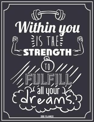 Book cover for Within You Is the Strength to Fulfill All Your Dreams