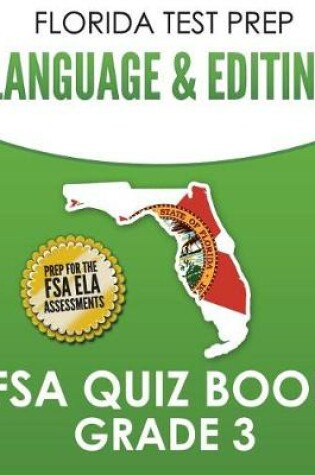 Cover of FLORIDA TEST PREP Language & Editing FSA Quiz Book Grade 3