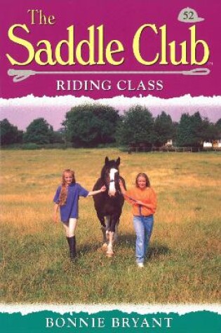 Cover of Saddle Club 52: Riding Class