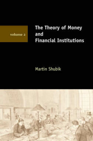 Cover of The Theory of Money and Financial Institutions