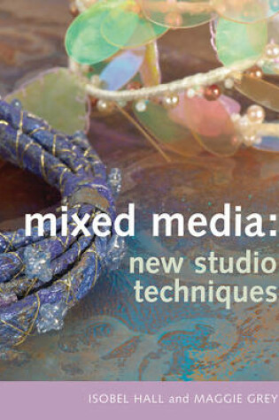 Cover of Mixed Media: New Studio Techniques