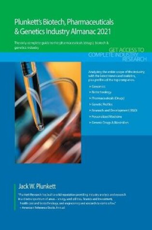 Cover of Plunkett's Biotech, Pharmaceuticals & Genetics Industry Almanac 2021