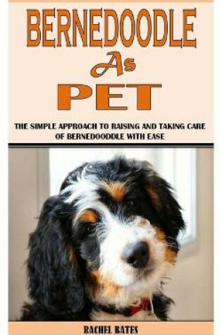 Cover of Bernedoodle as Pet