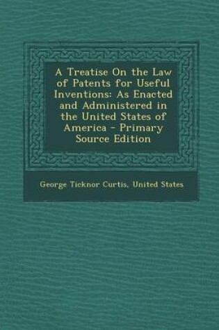 Cover of A Treatise on the Law of Patents for Useful Inventions