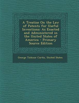 Book cover for A Treatise on the Law of Patents for Useful Inventions