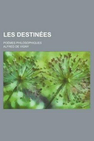Cover of Les Destinees (6); Poemes Philosophiques