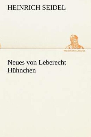 Cover of Neues Von Leberecht Huhnchen