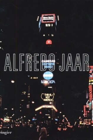 Cover of Alfredo Jaar: La Politique des Images