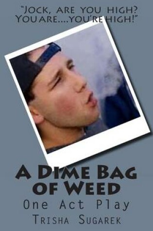 Cover of A Dime Bag of Weed