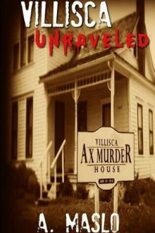 Cover of Villisca Unraveled