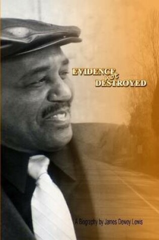 Cover of Evidence Not Destroyed