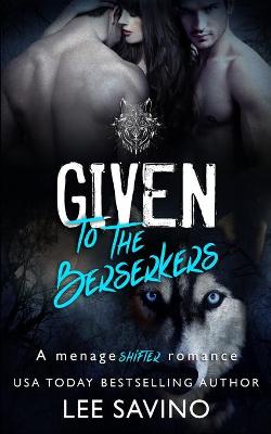 Book cover for Given to the Berserkers