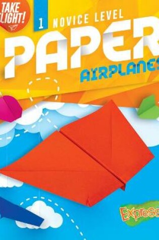 Cover of Paper Airplanes #1 Novice Level