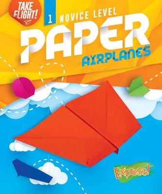 Book cover for Paper Airplanes #1 Novice Level