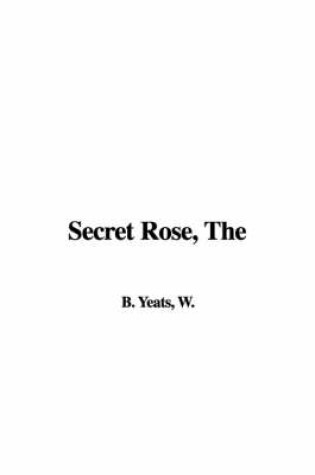 Cover of The Secret Rose