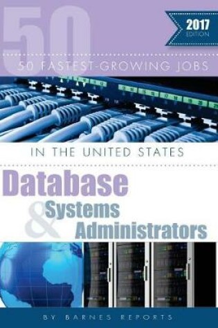 Cover of 2017 50 Fastest-Growing Jobs in the United States-Database and Systems Administrators
