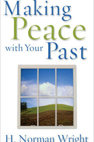 Cover of Making Peace with Your Past