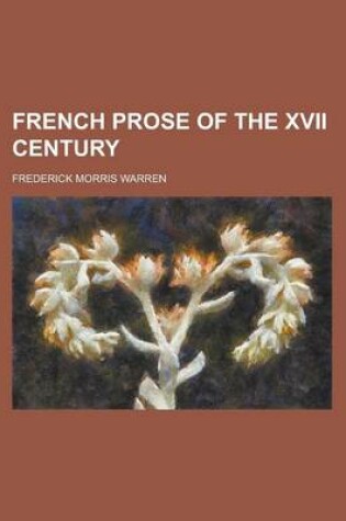 Cover of French Prose of the XVII Century