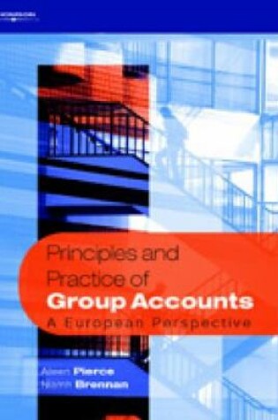 Cover of Principles and Practice of Group Accounts