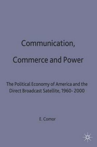 Cover of Communication, Commerce and Power