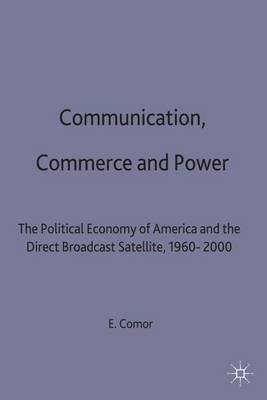 Cover of Communication, Commerce and Power