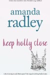 Book cover for Keep Holly Close