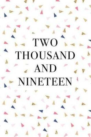 Cover of Two Thousand and Nineteen