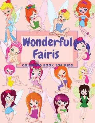 Book cover for Wonderful Fairies Coloring Book For Kids