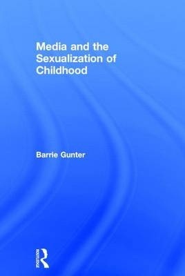 Book cover for Media and the Sexualization of Childhood