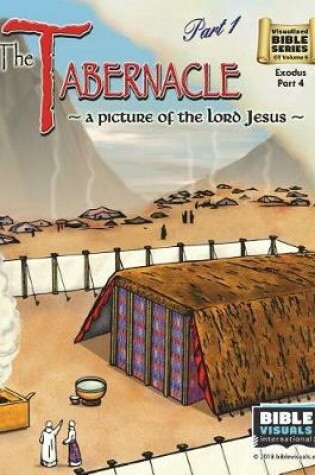 Cover of The Tabernacle Part 1, A Picture of the Lord Jesus