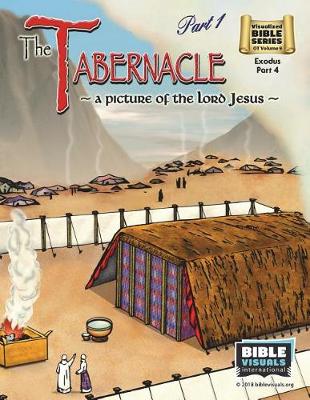 Cover of The Tabernacle Part 1, A Picture of the Lord Jesus