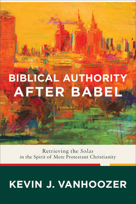 Book cover for Biblical Authority after Babel